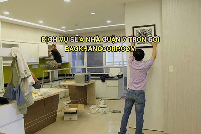 Dịch vụ sửa nhà Quận 7 trọn gói