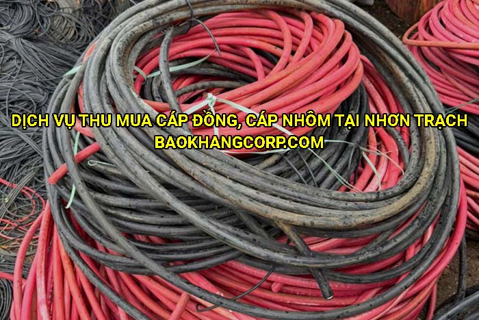 Dịch vụ thu mua cáp đồng, cáp nhôm tại Nhơn Trạch