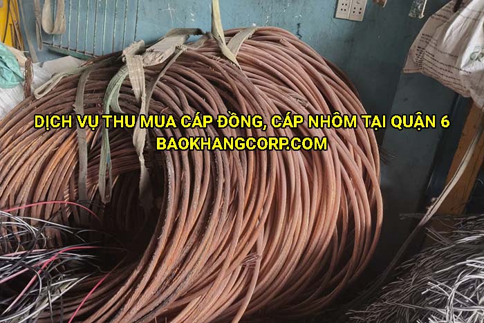 Dịch vụ thu mua cáp đồng, cáp nhôm tại Quận 6