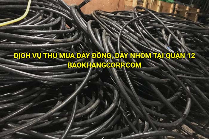 Dịch vụ thu mua dây đồng, dây nhôm tại Quận 12