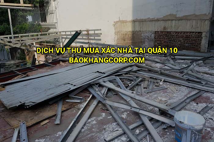 Dịch vụ thu mua xác nhà tại Quận 10