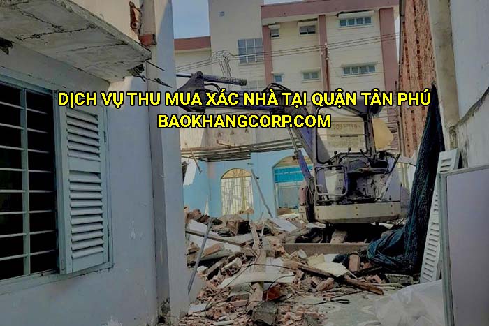 Dịch vụ thu mua xác nhà tại Quận Tân Phú