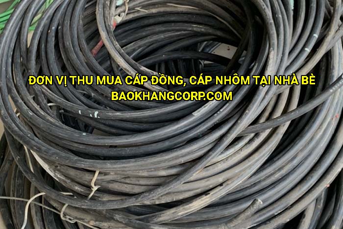 Đơn vị thu mua cáp đồng, cáp nhôm tại Nhà Bè