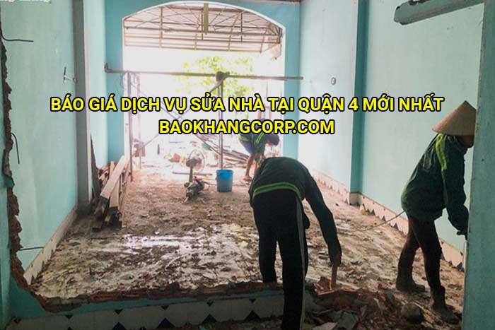 Báo giá dịch vụ sửa nhà tại Quận 4 mới nhất