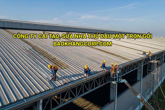 Công ty cải tạo, sửa nhà Thủ Dầu Một trọn gói
