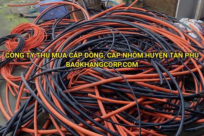 Công ty thu mua cáp đồng, cáp nhôm huyện Tân Phú