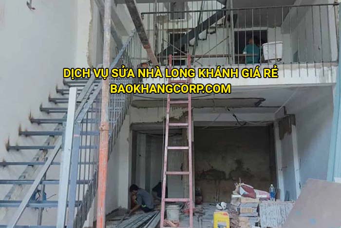Dịch vụ sửa nhà Long Khánh giá rẻ
