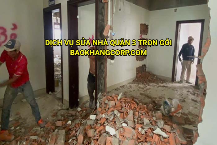 Dịch vụ sửa nhà Quận 3 trọn gói