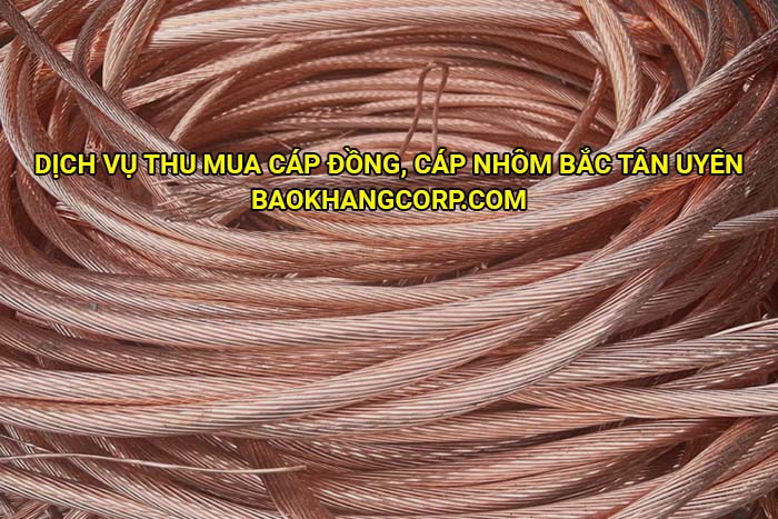 Dịch vụ thu mua cáp đồng, cáp nhôm Bắc Tân Uyên
