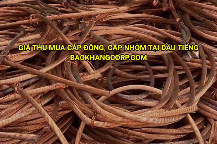 Giá thu mua cáp đồng, cáp nhôm tại Dầu Tiếng